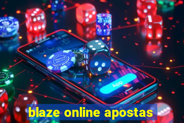 blaze online apostas